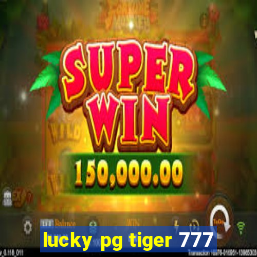 lucky pg tiger 777